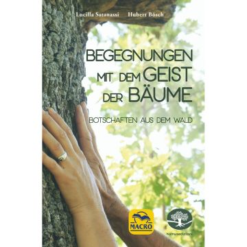 Begegnungen mit dem Geist der Bäume