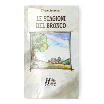 Le stagioni del Bronco di Efrem Satanassi